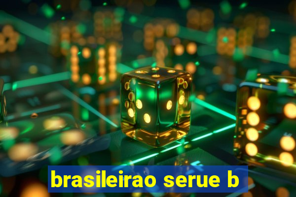 brasileirao serue b